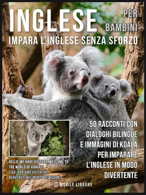 cover image of Inglese Per Bambini--Impara L'Inglese Senza Sforzo
